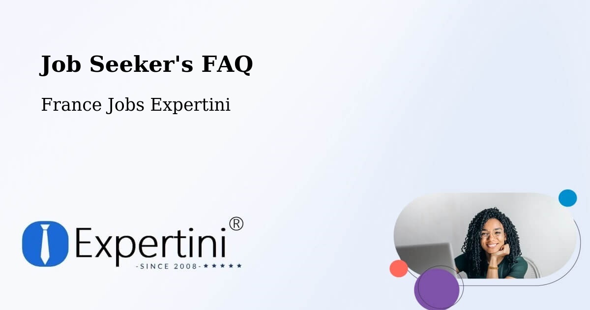 Job Seeker FAQ – Verdun - France Jobs Expertini